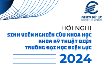 THÔNG BÁO HỘI NGHỊ SINH VIÊN NGHIÊN CỨU KHOA HỌC KHOA KỸ THUẬT ĐIỆN