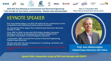 GIỚI THIỆU DIỄN GIẢ CHÍNH TẠI HỘI NGHỊ IEEE EEE.AM 2025: GIÁO SƯ JEAN MAHSEREDJIAN - CHUYÊN GIA HÀNG ĐẦU THẾ GIỚI VỀ MÔ PHỎNG HỆ THỐNG ĐIỆN