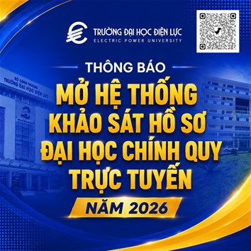THÔNG BÁO MỞ HỆ THỐNG KHẢO SÁT HỒ SƠ ĐẠI HỌC CHÍNH QUY TRỰC TUYẾN NĂM 2026